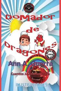 bokomslag Domador de Dragones: Cuento 30 del Libro 3 de Los MIL y un DIAS