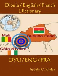bokomslag Dioula / English / French Dictionary