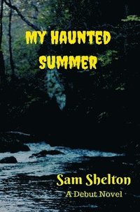 bokomslag My Haunted Summer