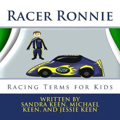 Racer Ronnie: Racing Terms for Kids 1