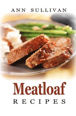 bokomslag Meatloaf Recipes