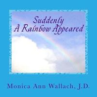 bokomslag Suddenly A Rainbow Appeared