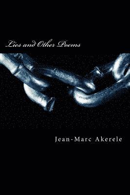 Jean-Marc Iyeli Akerele - Lies and Other Poems: A Confession, Häftad
