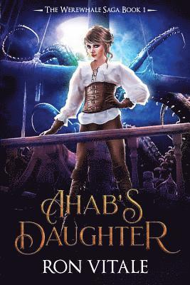 Ahab's Daughter 1