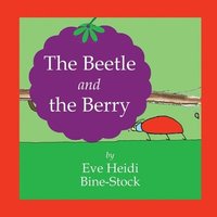 bokomslag The Beetle and the Berry
