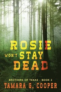 bokomslag Rosie Won't Stay Dead