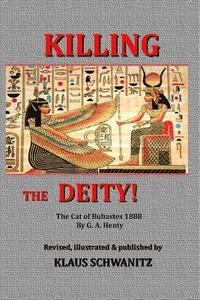 bokomslag Killing the Deity: Adventure in Ancient Egypt