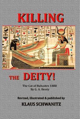 bokomslag Killing the Deity: Adventure in Ancient Egypt