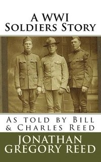 bokomslag A WWI Soldiers Story