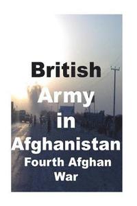 bokomslag British Army in Afghanistan
