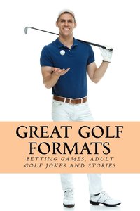 bokomslag Great Golf Formats