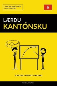 bokomslag Laerdu Kantonsku - Fljotlegt / Audvelt / Skilvirkt