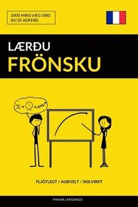 bokomslag Lær¿u Frönsku - Fljótlegt / Au¿velt / Skilvirkt