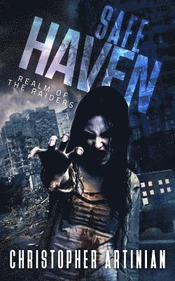 Safe Haven: Realm of the Raiders 1