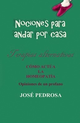 bokomslag Como actua la homeopatia: Opiniones de un profano