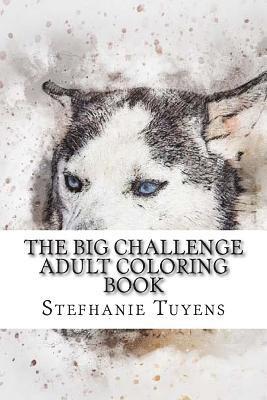 The BIG Challenge Adult Coloring Book: Husky 1
