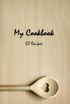 My cookbook 50 recipes 1