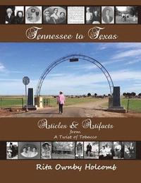 bokomslag Tennessee to Texas Articles and Artifacts: A Twist of Tobacco Companion Book