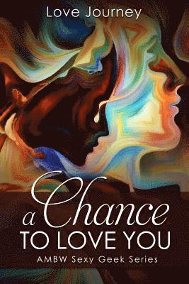 bokomslag Chance To Love You