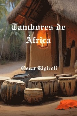 Tambores de Africa 1