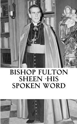 bokomslag Bishop Fulton Sheen - His spoken word