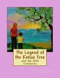 bokomslag The Legend of the Kokua Tree