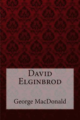 bokomslag David Elginbrod George MacDonald