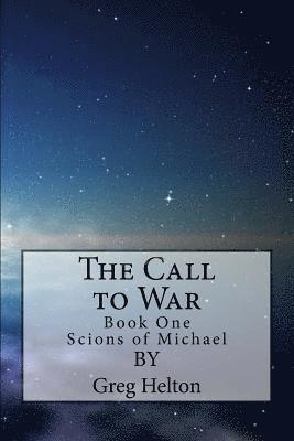 bokomslag Scions of Michael: 'The Call to War'