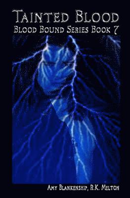 bokomslag Tainted Blood - Blood Bound Series Book 7