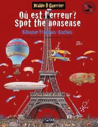 bokomslag Où est l'erreur? Spot the Nonsense 3: A bilingual French English Playbook for Children from Age 10