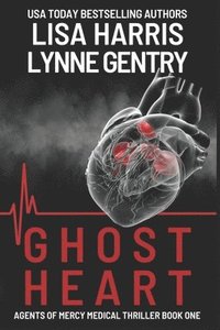 bokomslag Ghost Heart: A Medical Thriller