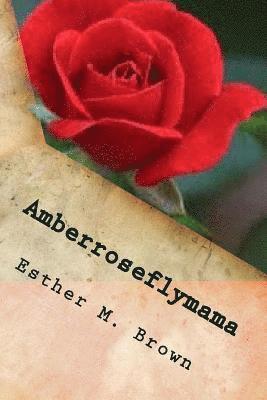 bokomslag Amberroseflymama