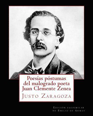 Poesias postumas del malogrado poeta Juan Clemente Zenea 1