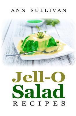 bokomslag Jell-O Salad Recipes