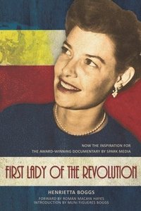 bokomslag First Lady of the Revolution