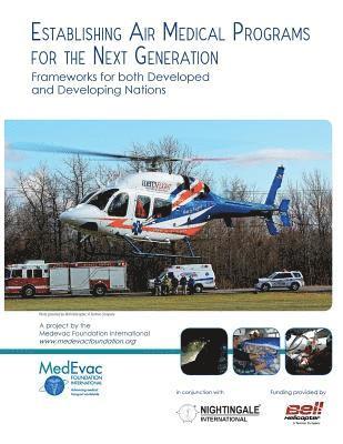 bokomslag Establishing Air Medical Programs for the Next Generation: Frameworks for both Developed and Developing Nations