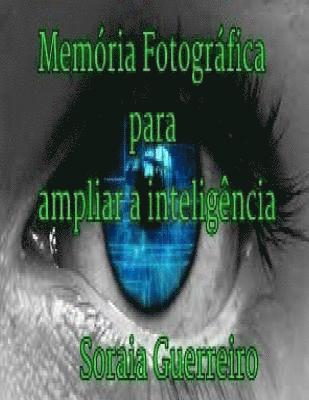 bokomslag Memoria Fotografica para ampliar a inteligencia: Curso completo