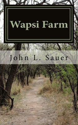 Wapsi Farm 1