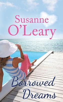Susanne O'Leary - Borrowed Dreams, Häftad