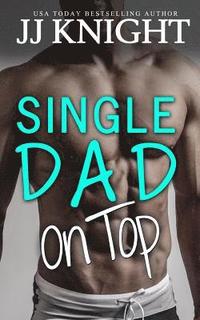 bokomslag Single Dad on Top