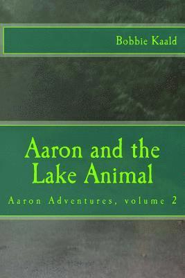 Aaron and the Lake Animal 1