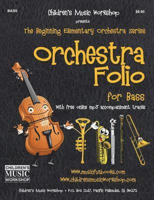 bokomslag Orchestra Folio for Bass: A collection of elementary orchestra arrangements with free online mp3