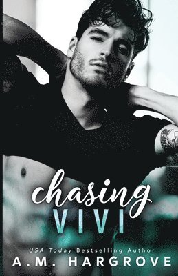A M Hargrove, A. M. Hargrove - Chasing Vivi, Häftad