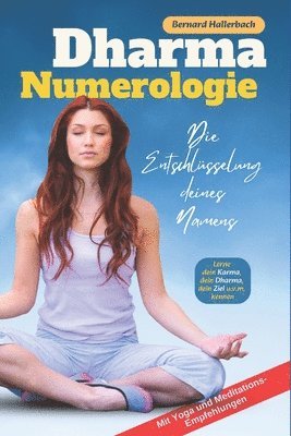 bokomslag Dharma-Numerologie: Die Entschlüsselung deines Namens