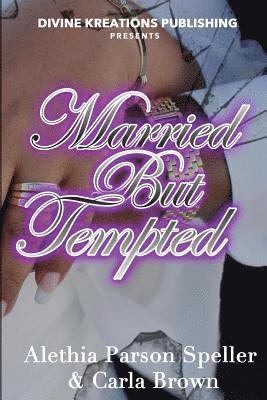 Married But Tempted 1