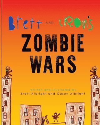 bokomslag Brett and Cason's Zombie Wars