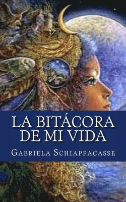 La bitácora de mi vida 1