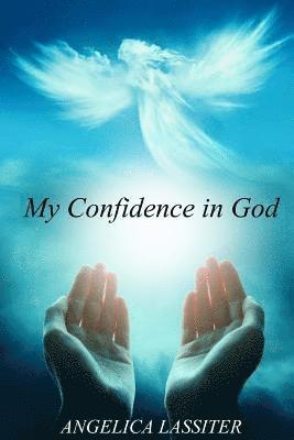 bokomslag My Confidence in God