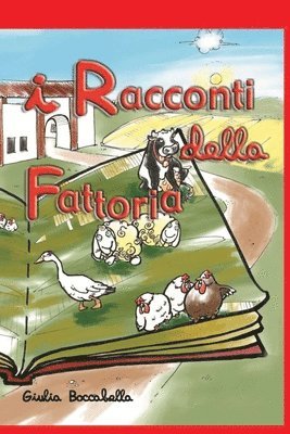 bokomslag I racconti della fattoria