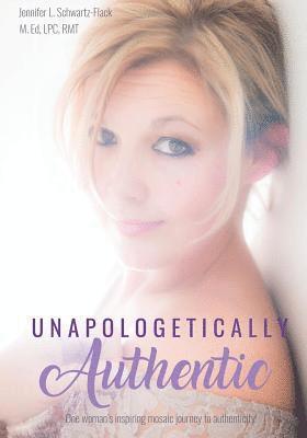 Unapologetically Authentic 1